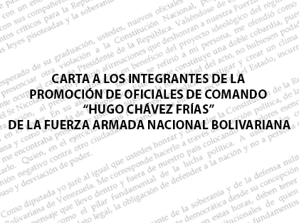 Carta a los Integrantes de la Promoción de Oficiales de Comando “Hugo Chávez Frías” de la Fuerza Armada Nacional Bolivariana
