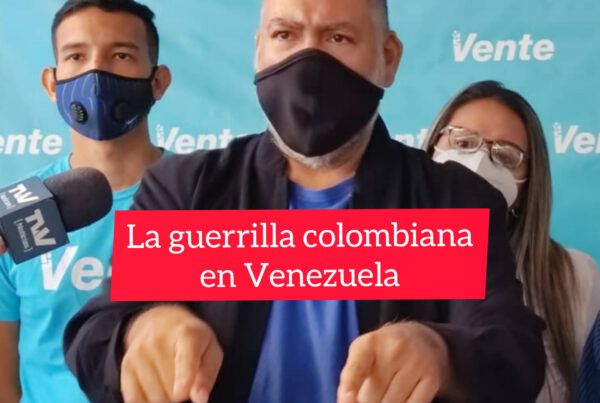 La guerrilla colombiana en Venezuela - Por William Anseume