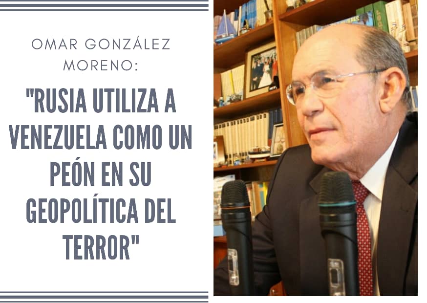 Omar González: Rusia utiliza a Venezuela como peón en su geopolítica del terror