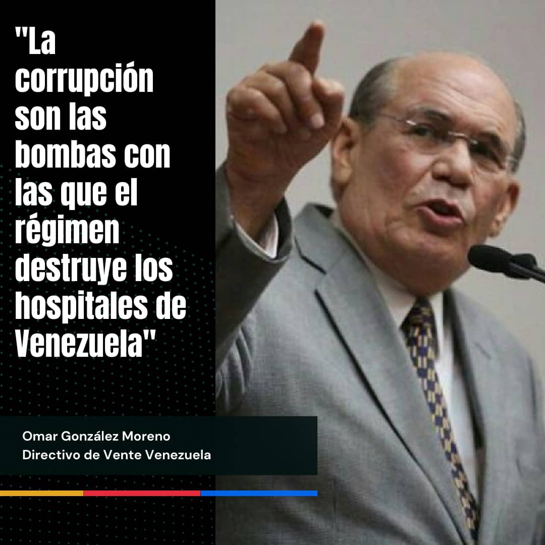 Omar González: Las bombas de la corrupción son las que destruyen los hospitales venezolanos