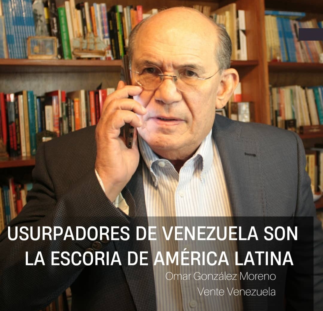 Omar González: Usurpadores de Venezuela son la escoria de América Latina