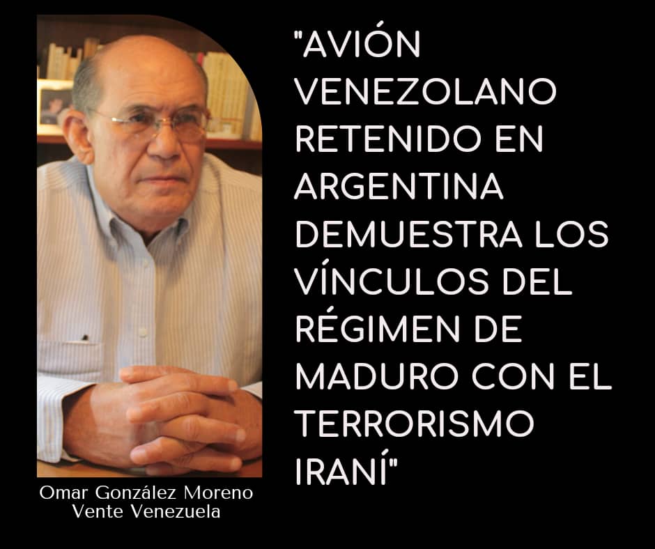 Omar González: Avión venezolano retenido en Argentina demuestra vínculos con terrorismo iraní