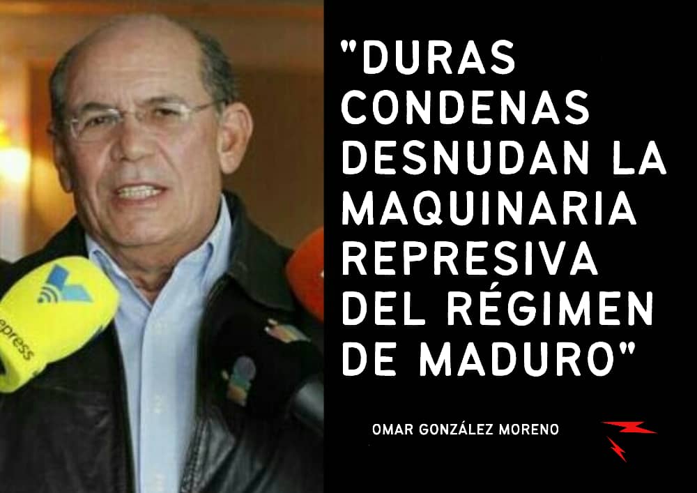 Omar González: Duras condenas desnudan la maquinaria represiva del régimen de Maduro