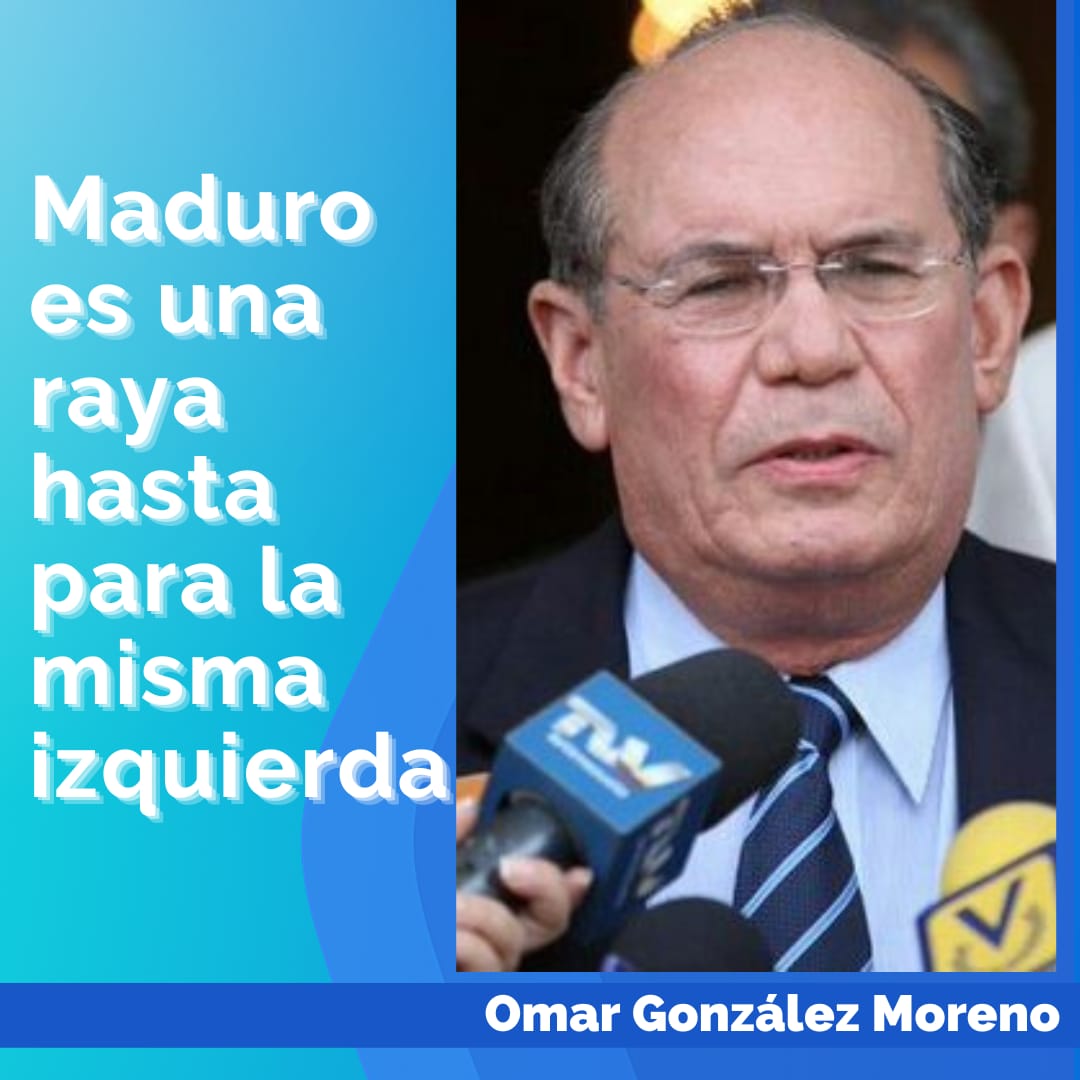 Omar González: Maduro es una raya hasta para la misma izquierda