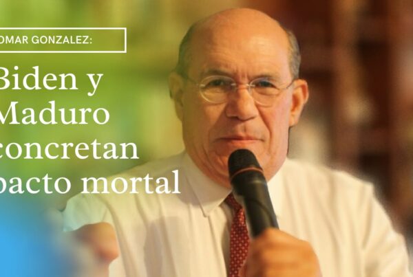 Omar González: Biden y Maduro concretan pacto mortal al canjear narcotráficantes por rehenes y petróleo
