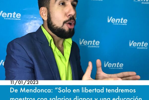 De Mendonca: Solo en libertad tendremos maestros con salarios dignos y una educación de calidad