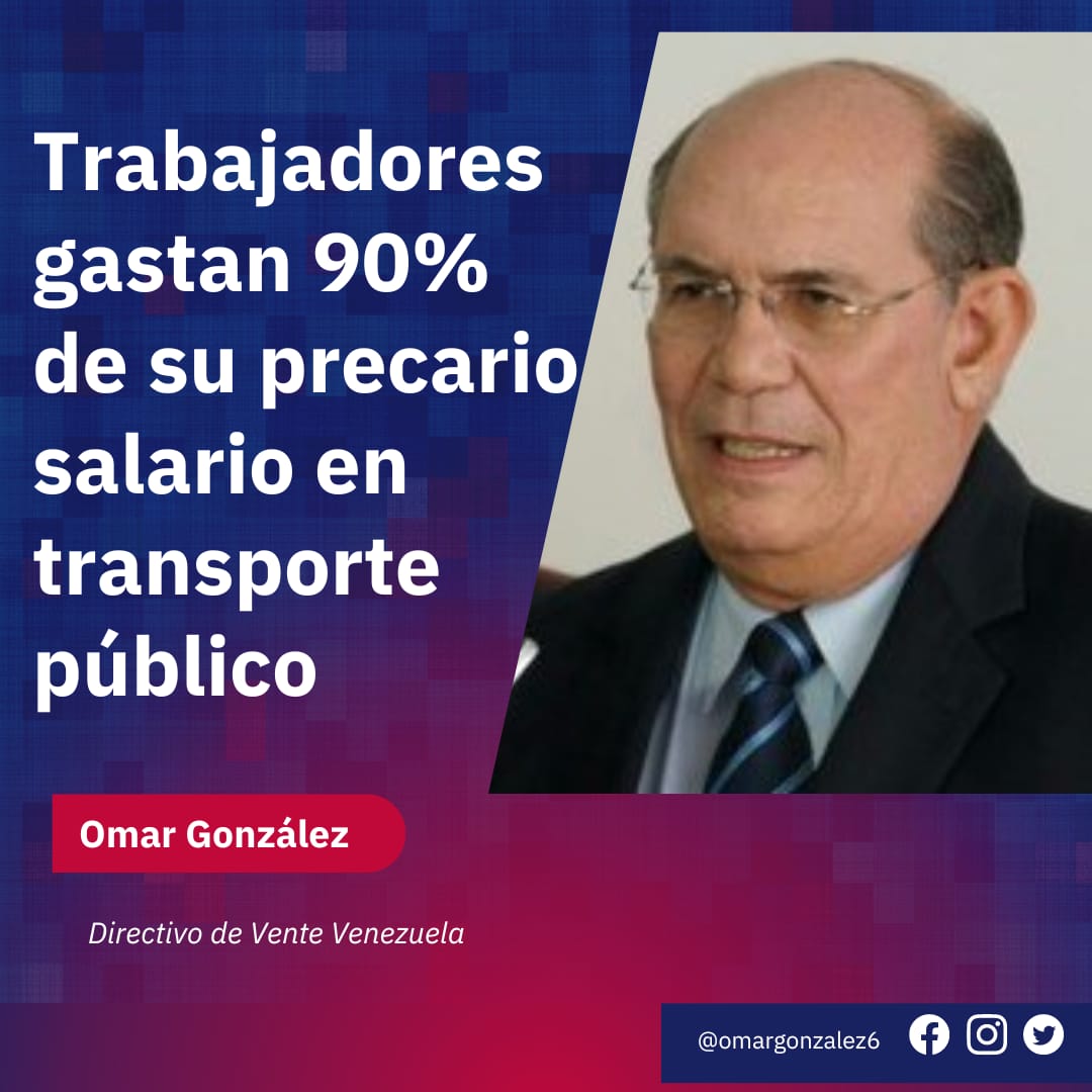 Omar González: Trabajadores gastan el 90% de su precario salario en transporte público