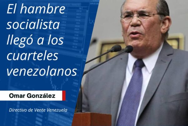 Omar González: El hambre socialista llegó a los cuarteles
