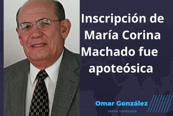 Omar González: Apoteósica fue la inscripción de María Corina Machado