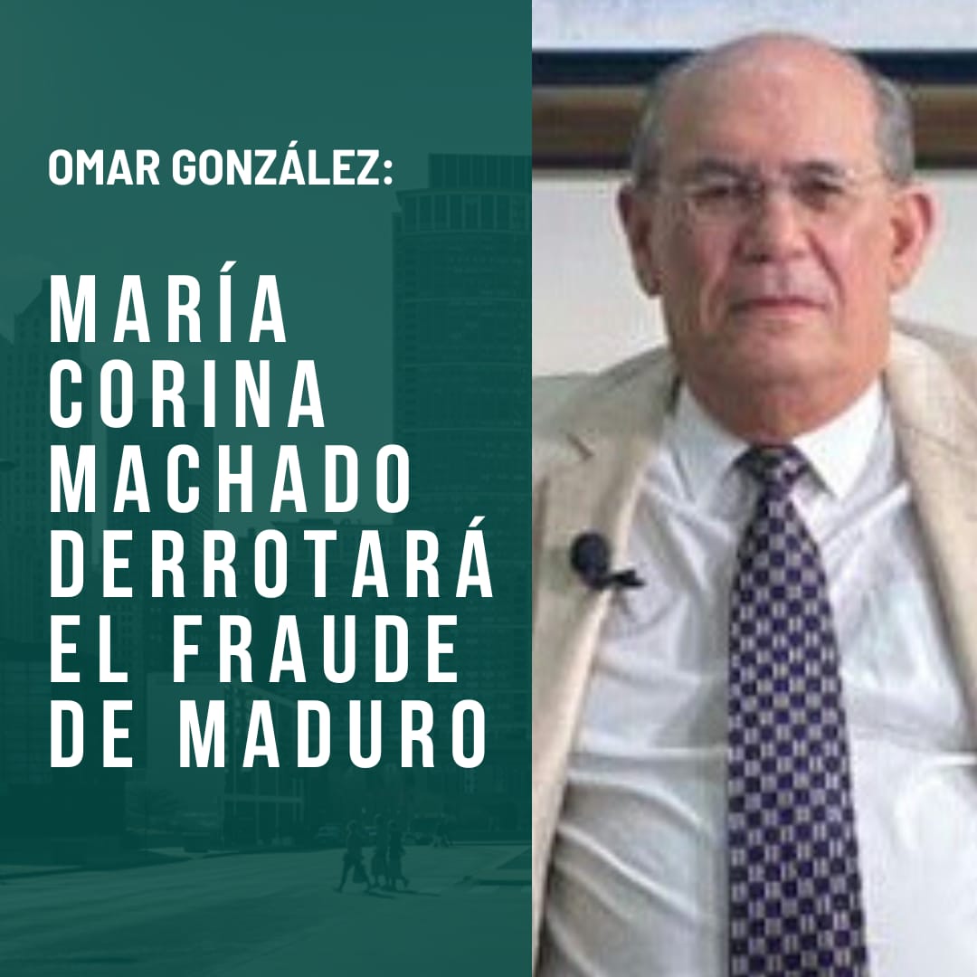 Omar González: María Corina Machado derrotará el fraude de Maduro