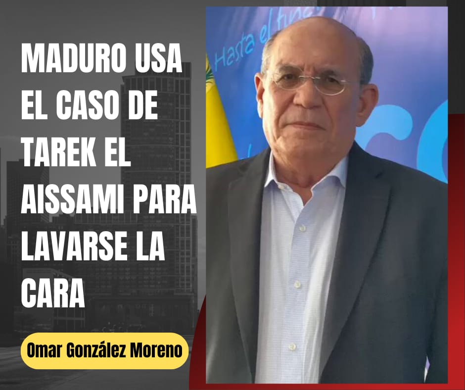 Omar González: Maduro usa caso de Tarek El Aissami para lavarse la cara